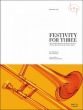 Festivity for Three (15 short and easy ensemble pieces) (3 Trombones)