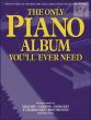 The Only Piano Album You'll Ever Need