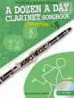 A Dozen a Day Sonbook Christmas (Clarinet)