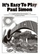 It's Easy to Play Paul Simon Vol.1