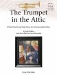 The Trumpet in the Attic (20 Short Recital and Study Pieces for the Intermediate Player) (Trumpet-Piano)