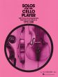 Solos for the Cello Player (selected and edited by Otto Deri)