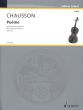 Chausson Poeme Op.25 Es-Dur (Violin-Orch.) Ausgabe Violine und Klavier (Schott)