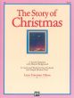 Freeman Olson The Story of Christmas Piano (Late Elementary Level)