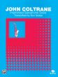 Coltrane Improvised Saxophone Solos (transcr. Don Sickler)