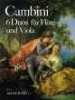 Cambini 6 Duos Op. 4 Flöte und Viola (2 Stimmen) (Yvonne Morgan)
