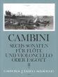 Cambini 6 Sonaten Vol. 2 No. 4 - 6 Flöte und Violoncello oder Fagott (Bernhard Pauler)