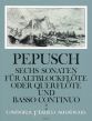 Pepusch 6 Sonaten Vol.2 (No.4-6) Altblockflöte[Flöte]-Bc (Willi Hess)