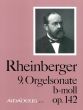 Rheinberger Sonate No. 9 h-moll Opus 142 Orgel (Bernhard Billeter)