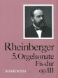 Rheinberger Sonate No. 5 Fis-dur Op.111 Orgel (Bernhard Billeter)