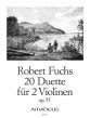 Fuchs 20 Duette Op.55 2 Violinen (Spielpartitur) (Bernhard Pauler)