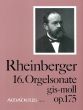 Rheinberger Sonate No.16 gis-moll Opus 175 Orgel (Bernhard Billeter)