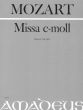 Mozart Missa c-moll KV 427 Soli-Chor-Orchester (Partitur) (herausgegeben von Franz Beyer)