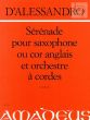 Serenade (Rondeau) Op.12 (Alto Sax.[Cor Angl.]- String Orch.)