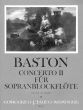 Baston Concerto No.2 C-dur (Sopranblockfote-2 Vi-Va-Bc) (Part./Stimmen)