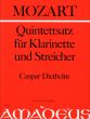 Mozart Quintettsatz B-dur KV Anh.91 (516c) Klarinette in Bb 2 vi-Va-Vc (Partitur und Stimmen) (Erganzt und herausgegeben von Caspar Diethelm)