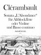 Clerambault Sonate 'L'Abondance' Altblockflöte oder Violine (Viola da gamba) und Bc (Martin Nitz)