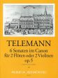Telemann 6 Sonaten im Canon Op.5 TWV 40:118-123 2 Flöten oder Violinen (Partitur/Stimmen) (Winfried Michel)