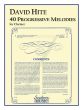 40 Progressive Melodies for Clarinet (edited by David Hite)