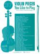 37 Pieces You Like to Play for Violin and Piano