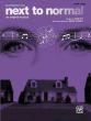 Next to Normal, An Original Musical (Vocal Selections)