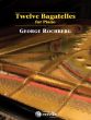 Rochberg 12 Bagatelles for Piano