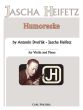 Dvorak Humoresque for Violin and Piano (edited by Jascha Heifetz)