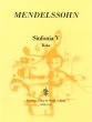 Mendelssohn Sinfonia No.5 B-dur 2 Vi.-Va.-Bassi (Score) (edited by H.Chr.Wolff)