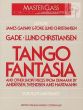 Tango Fantasia and other Short Pieces