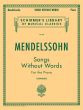 Mendelssohn Songs without Words Piano solo (Constantin Von Sternberg)