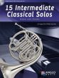 15 Intermediate Classical Solos Horn