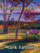 Tanner Dreamscapes for Piano Solo (Grades 4 - 5)