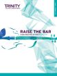 Raise the Bar! Violin Book 2 (Grades 3–5) (Trinity College)