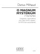 Milhaud O Magnum Mysterium (from 5 Prières) Op.231c SATB (arr. Rupert Jeffcoat)