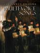 Brahms Multi-Voice Songs: A Selection