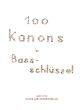 Album 100 Kanons im Bassschlüssel zu 2 - 6 Stimmen 2 Fagotte oder 2 Posaunen/Violoncelli (Nikolaus Maler)