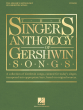 Gershwin The Singer's Anthology of Gershwin Songs – Tenor