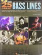 Letsch 25 Great Bass Lines - Transcriptions-Lessons-Bios and Photos (Bk-Cd)