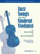 Keefe-Mitchell Jazz Songs for the Student Violinist (Violin-Piano) (Bk-Cd (Sher)