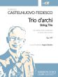 Castelnuovo-Tedesco Trio Opus 147 Violin-Viola and Violoncello (edited by Angelo Gilardino)