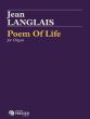 Langlais Poem of Life for Organ