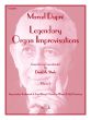 Dupre Legendary Organ Improvisations Volume 5 (David A. Stech)