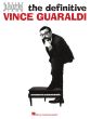 The Definitive Vince Guaraldi for Piano (Artist Transcriptions)