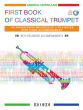 Cappellari The First Book of Classical Trumpet with Piano (100 Progressive Melodies of 3 to 8 Notes) (Book with Audio online)