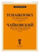 Tchaikovsky 6 Romances Op.27 Voice and Piano