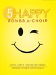 Gerlitz 5 Happy Songs for Choir - SAB