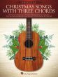 Christmas Songs with three Chords for Ukulele