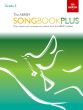 The ABRSM Songbook Plus Grade 5 Voice and Piano (More classic and contemporary songs from the ABRSM syllabus)