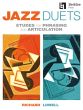 Lowell Jazz Duets for C - Bb -Eb Instruments (Etudes for Phrasing and Articulation)