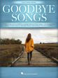 Goodbye Songs Piano-Vocal-Guitar (25 Songs for Saying Farewell)